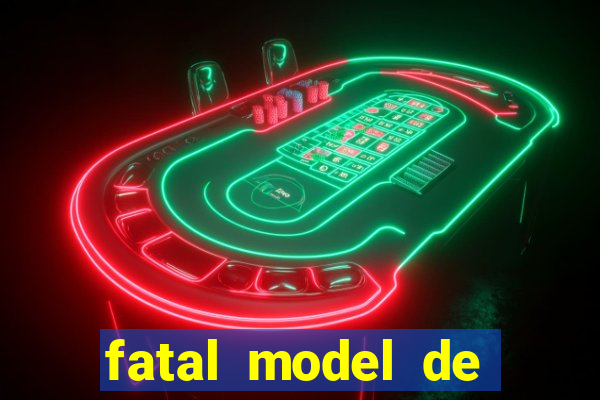 fatal model de barra mansa